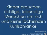 Kinder brauchen