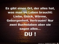 Es gibt einen Ort