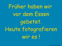 Von Gebeten zu Schnappschüssen!