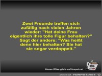 Zwei Freunde treffen sich zuf�llig nach vielen Jahren wieder