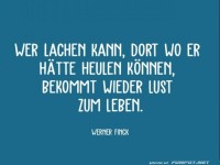 wer-lachen-kann-dort-wo-er-haette-heulen-koennen-bekommt-wie