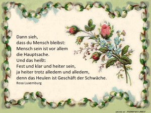 herz-Bild: Dann sieh, dass du Mensch bleibst