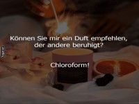 Lustiger Duftvorschlag f�r Beruhigung