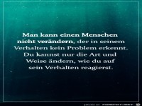 Du kannst einen Menschen nicht ndern