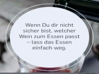 Witzige Weinempfehlung als Lebensweisheit