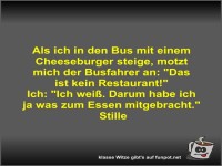 Als ich in den Bus mit einem Cheeseburger steige