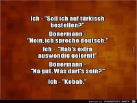 soll ich auf t�rkisch bestellen?......