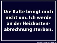 Die Kaelte bringt mich nicht um...