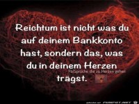 Reichtum ist nicht was du