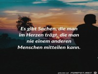 es gibt Sachen, die man im Herzen tr�gt,....