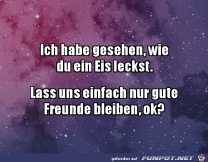 Lass-uns-nur-gute-Freunde-bleiben.jpg auf www.funpot.net