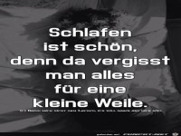 Schlafen ist schn...