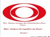 Wir filmen Morgen die Sch�nheiten....