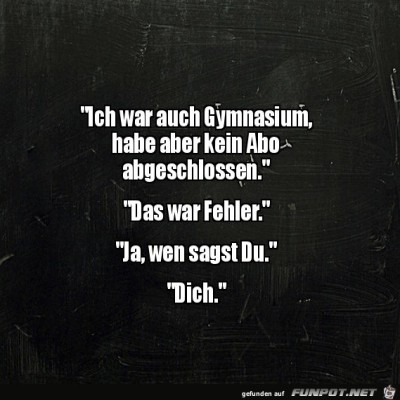Ich-war-auf-dem-Gymnasium.jpg von Noah75