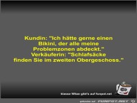 Kundin: Ich h�tte gerne einen Bikini