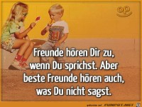 Freunde hren Dir zu...