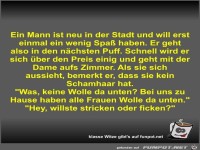 Ein Mann ist neu in der Stadt und will erst einmal ein...