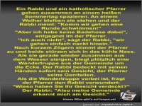 Ein Rabbi und ein katholischer Pfarrer gehen zusammen an...