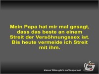 Mein Papa hat mir mal gesagt