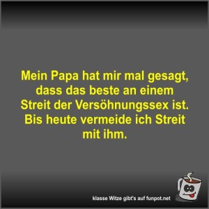Mein-Papa-hat-mir-mal-gesagt.jpg von Fossy