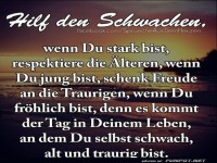 Hilf den Schwachen