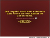Die Jugend wre eine schnere
Zeit