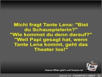 Michi fragt Tante Lena