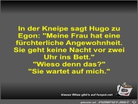 In der Kneipe sagt Hugo zu Egon