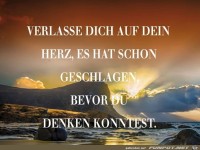 verlasse dich auf dein herz