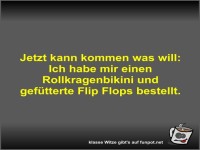 Jetzt kann kommen was will