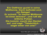 Ein Ostfriese guckt in seine M�lltonne