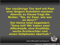 Der vierjährige Tim darf mit Papi eine längere Autofahrt...