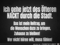 Ich jetzt des �fteren nackt durch die Stadt