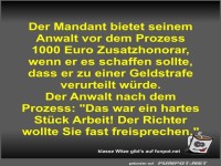 Der Mandant bietet seinem Anwalt vor dem Prozess 1000 Euro