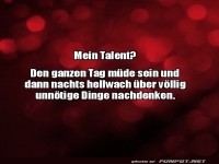 Mein Talent: M�de sein und Nachdenken