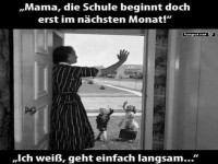 Fr�he Schulfreuden: Ein Monat zu fr�h!