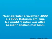Neandertaler und Kalorien-Kom�die