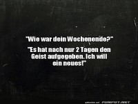 Wie war dein Wochenende?