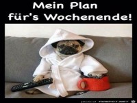 Plan fuers Wochenende