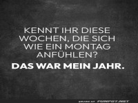 Ein ganzes Jahr Montag