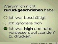 Warum ich nicht geantwortet habe