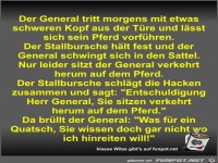 Der General tritt morgens mit etwas schweren Kopf aus der...