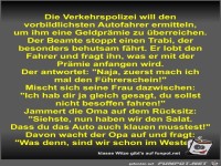 Die Verkehrspolizei will den vorbildlichsten Autofahrer...