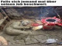 Beschwer dich noch einmal über deinen Job