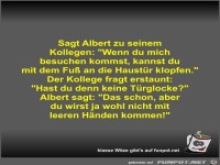 Sagt Albert zu seinem Kollegen