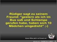 R�diger sagt zu seinem Freund