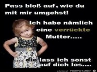 pass bloss auf......