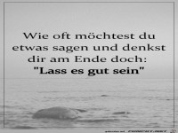 Lass es gut sein