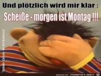 Morgen ist Montag