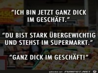 Dick im Gesch�ft